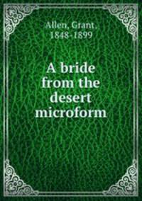 A bride from the desert microform
