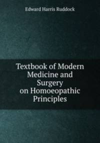 Textbook of Modern Medicine and Surgery on Homoeopathic Principles