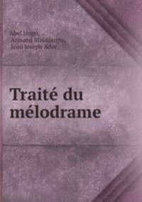 Traite du melodrame