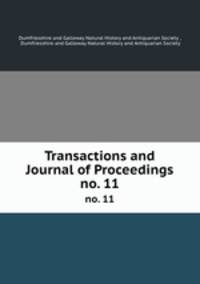 Transactions and Journal of Proceedings. no. 11