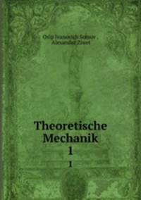 Theoretische Mechanik. 1