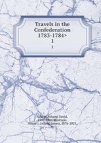 Travels in the Confederation . 1