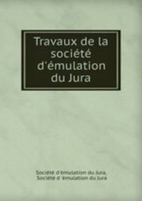Travaux de la societe d