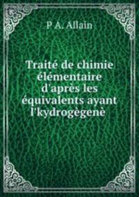 Traite de chimie elementaire d