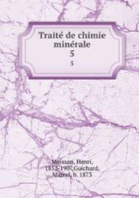 Traite de chimie minerale. 5