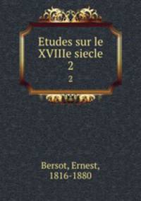 Etudes sur le XVIIIe siecle. 2