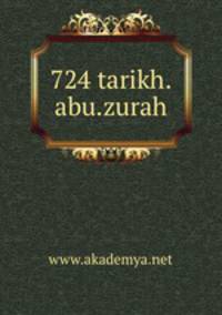 724 tarikh.abu.zurah