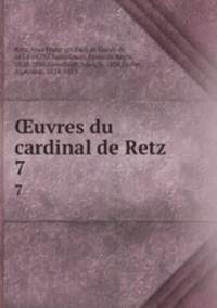 uvres du cardinal de Retz. 7