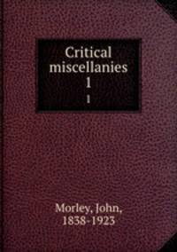 Critical miscellanies. 1