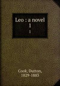 Leo : a novel. 1