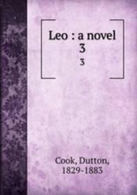 Leo : a novel. 3