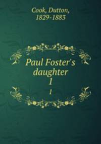 Paul Foster`s daughter. 1