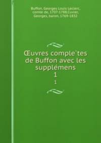 ?uvres comple?tes de Buffon avec les supple?mens