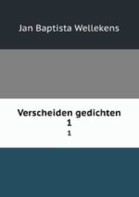 Verscheiden gedichten. 1