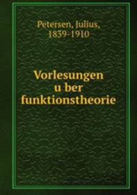 Vorlesungen u?ber funktionstheorie