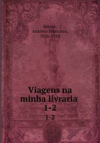 Viagens na minha livraria . 1-2