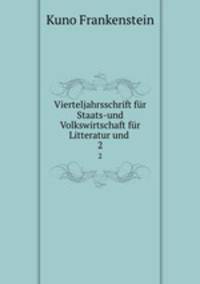 Vierteljahrsschrift fr Staats-und Volkswirtschaft fr Litteratur und .. 2