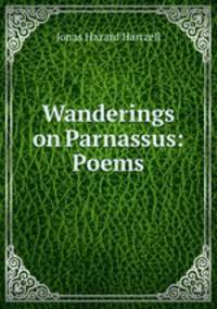 Wanderings on Parnassus: Poems