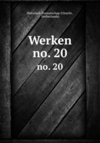 Werken. no. 20