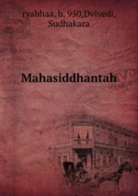 Mahasiddhantah