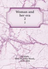 Woman and her era. 2