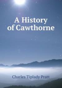 A History of Cawthorne