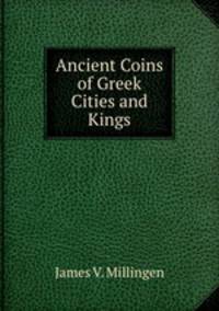 Ancient Coins of Greek Cities and Kings