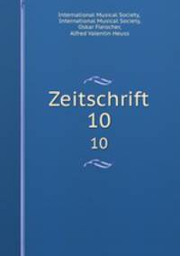 Zeitschrift. 10