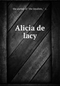 Alicia de lacy