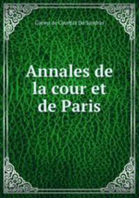 Annales de la cour et de Paris