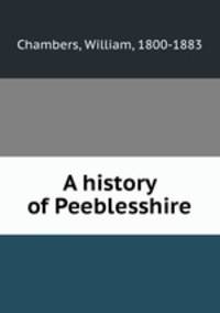A history of Peeblesshire