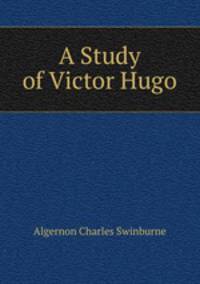 A Study of Victor Hugo