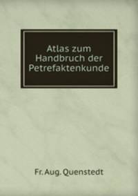 Atlas zum Handbruch der Petrefaktenkunde