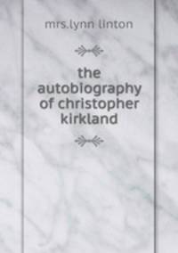the autobiography of christopher kirkland