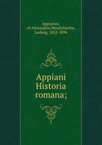 Appiani Historia romana;