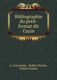 Bibliographie du petit-format dit Cazin