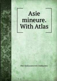 Asie mineure. With Atlas