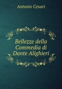 Bellezze della Commedia di Dante Alighieri