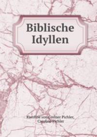 Biblische Idyllen
