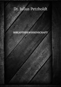 BIBLIOTHEKWISSENSCHAFT