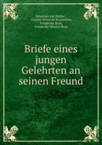 Briefe eines jungen Gelehrten an seinen Freund
