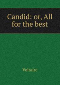 Candid: or, All for the best