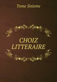 CHOIZ LITTERAIRE