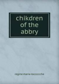 chikdren of the abbry
