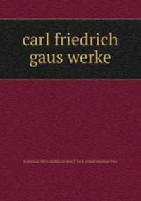 carl friedrich gaus werke