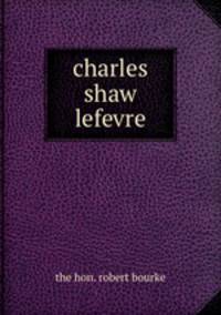 charles shaw lefevre