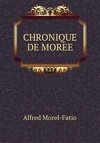 CHRONIQUE DE MOREE