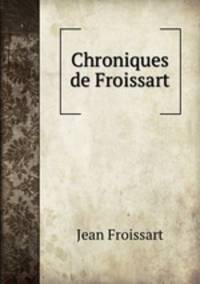 Chroniques de Froissart
