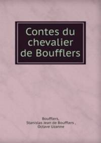 Contes du chevalier de Boufflers
