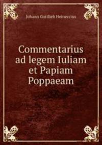 Commentarius ad legem Iuliam et Papiam Poppaeam